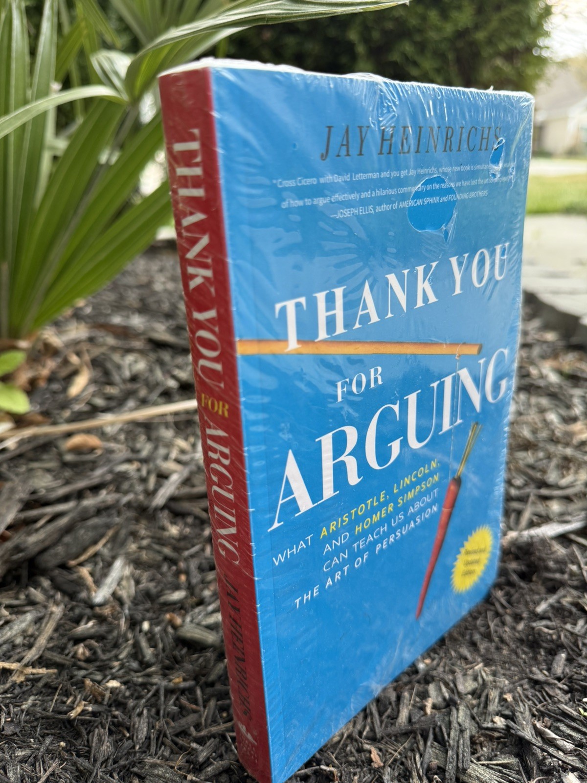 Thank You For Arguing.Revised &Updated Edition:What Aristotle,Lincoln.persuasion