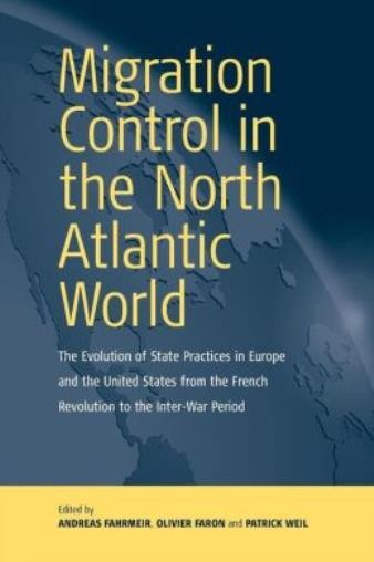 Migration Control In The North-Atlantic World: The Evolution…