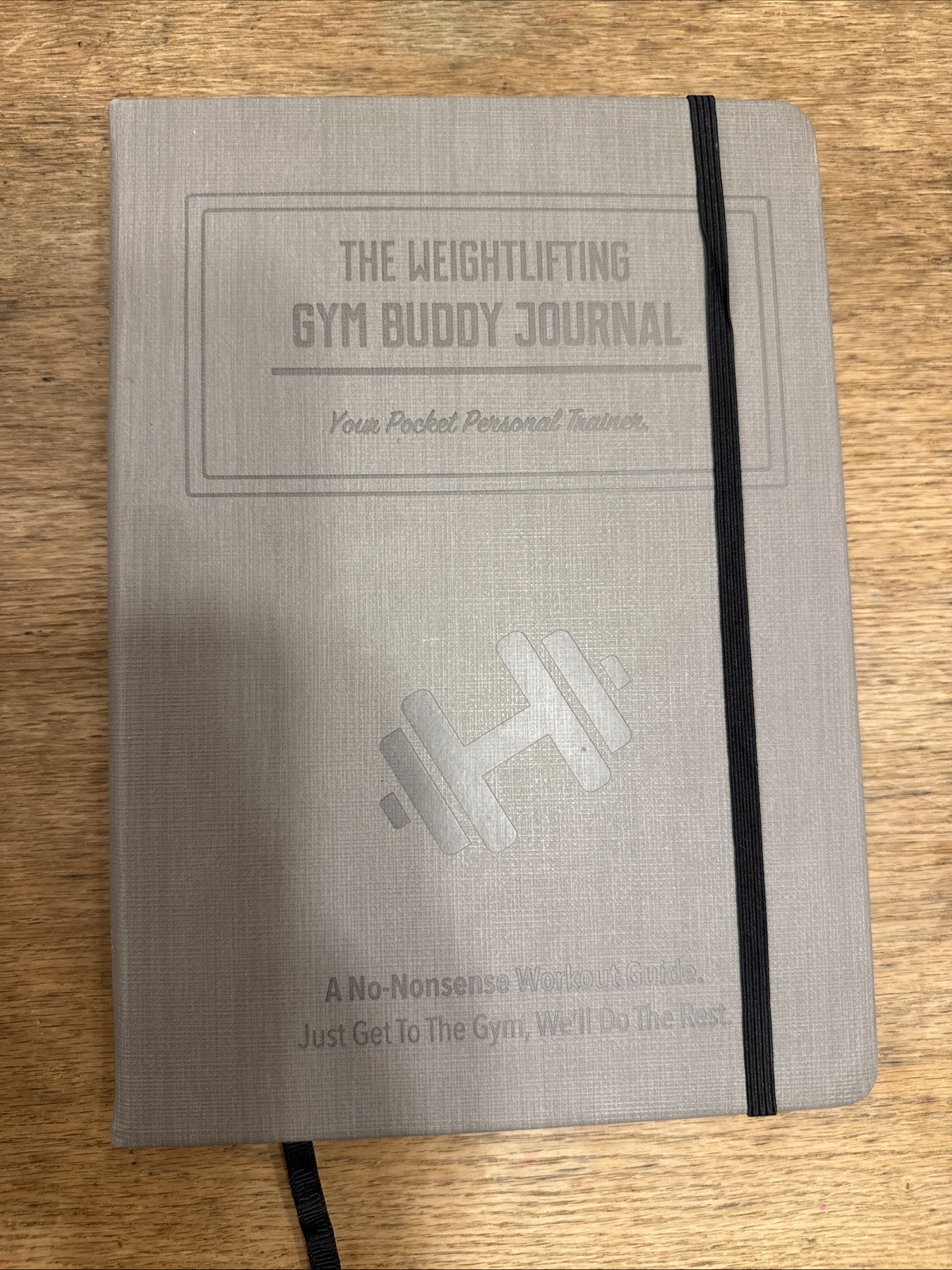 The Weightlifting Gym Buddy Journal – Volume I : 3rd Edition: NEW