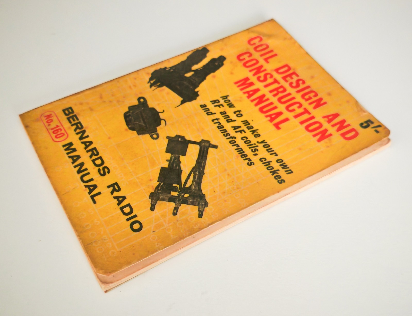 Vintage Coil Design and Construction Manual No.160 Bernards Radio Book 1960 Elec