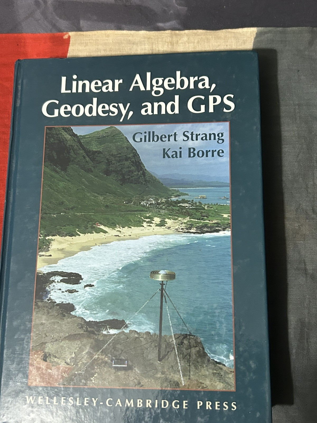 Linear Algebra, Geodesy, and GPS by Strang, Gilbert; Borre, Kai (Hardcover)