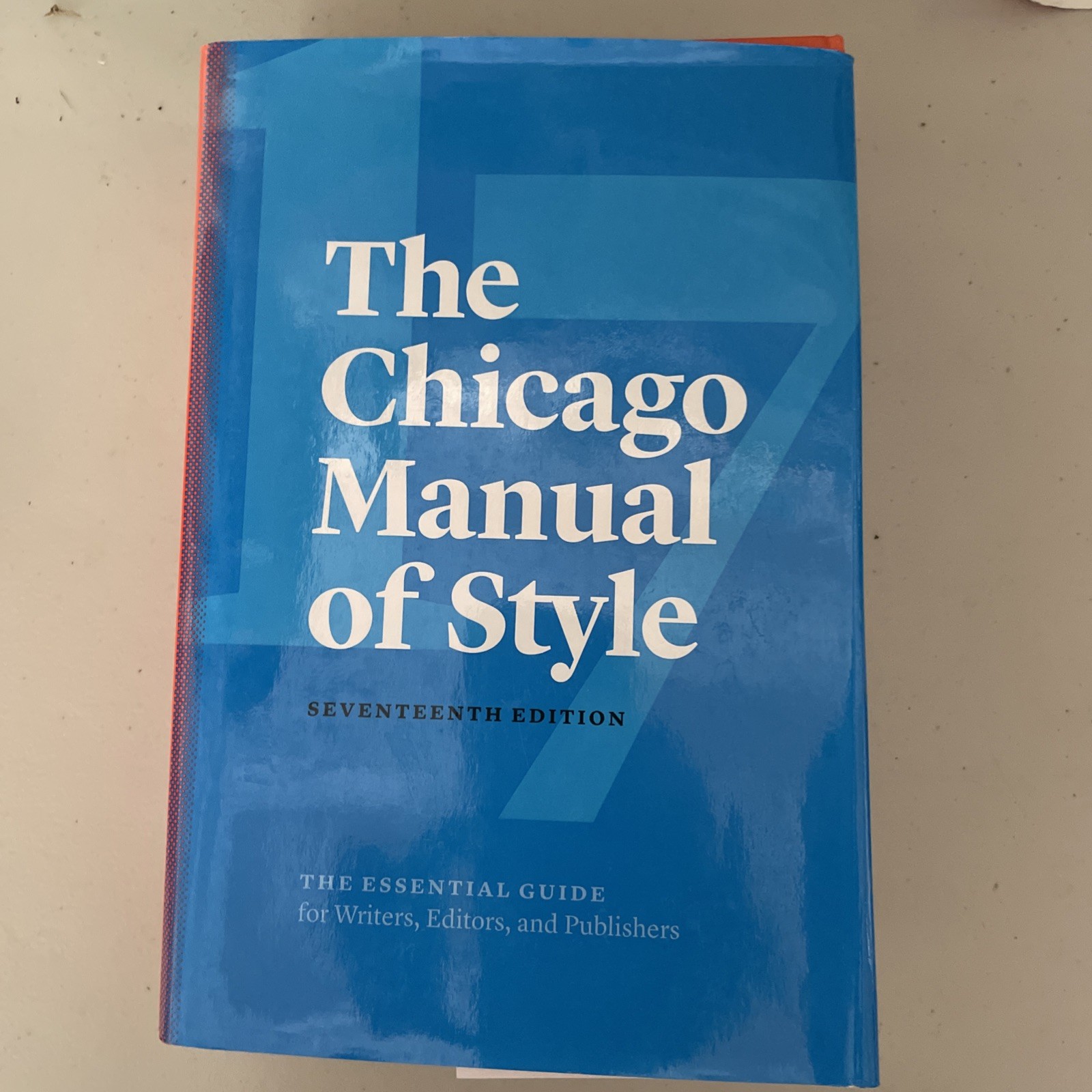 Chicago Manual of Style, 17 th Chicago Press Editorial Staff (2017, Hardcover)