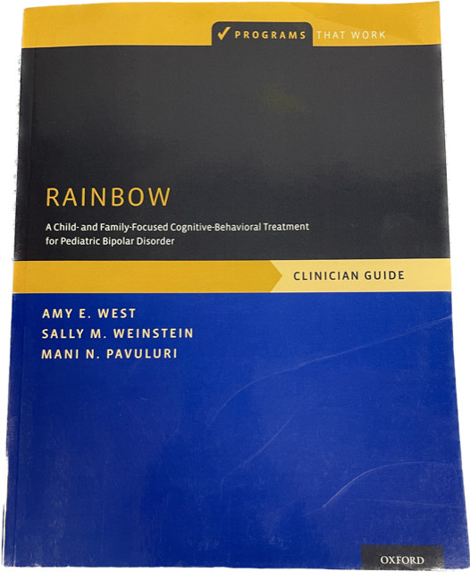 RAINBOW: A Child & Family Focused Cognitive Behavioral Treatment CLINICIAN GUIDE