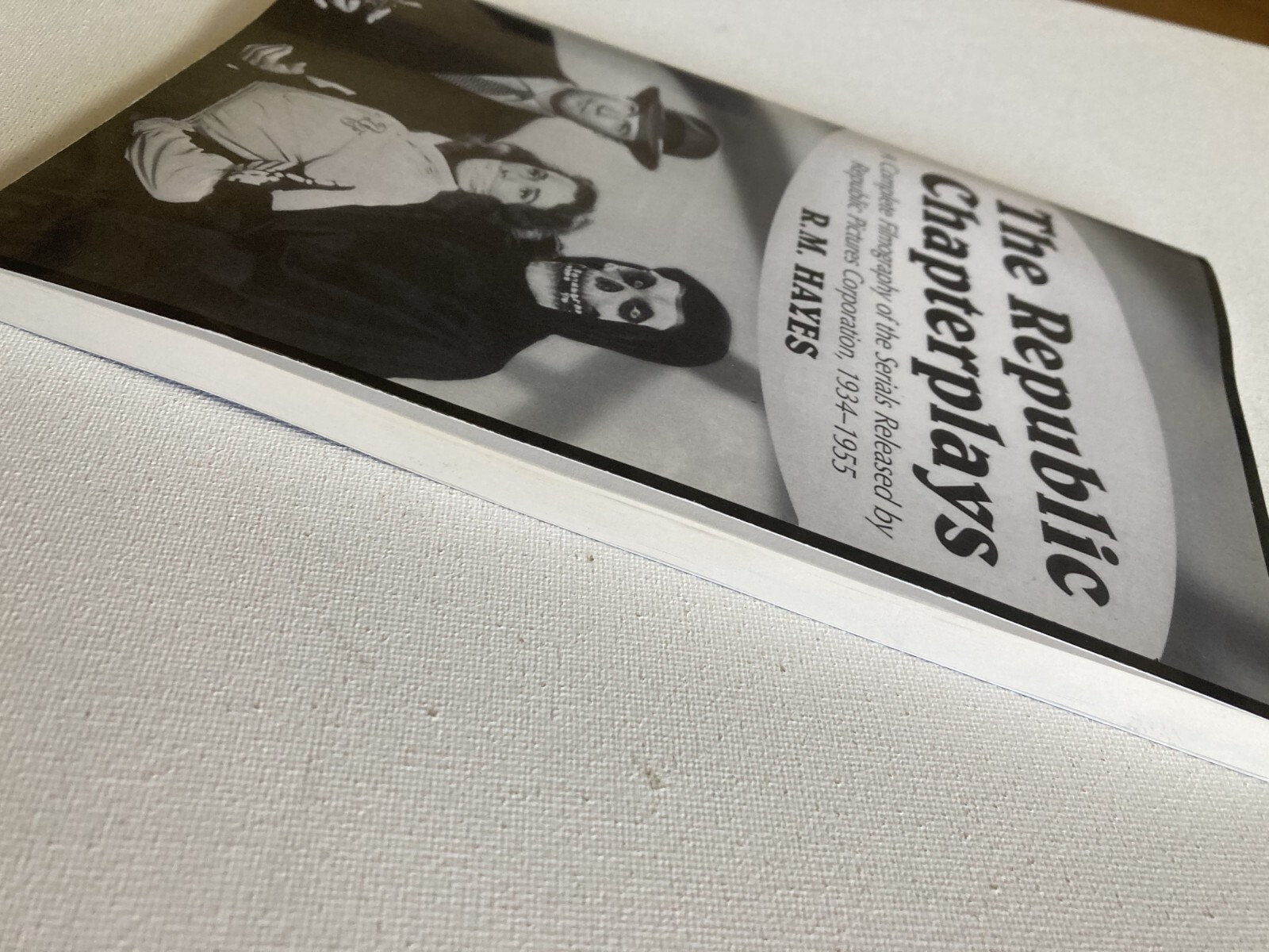 The Republic Chapterplays paperback by R.M. Hayes 1934-1955