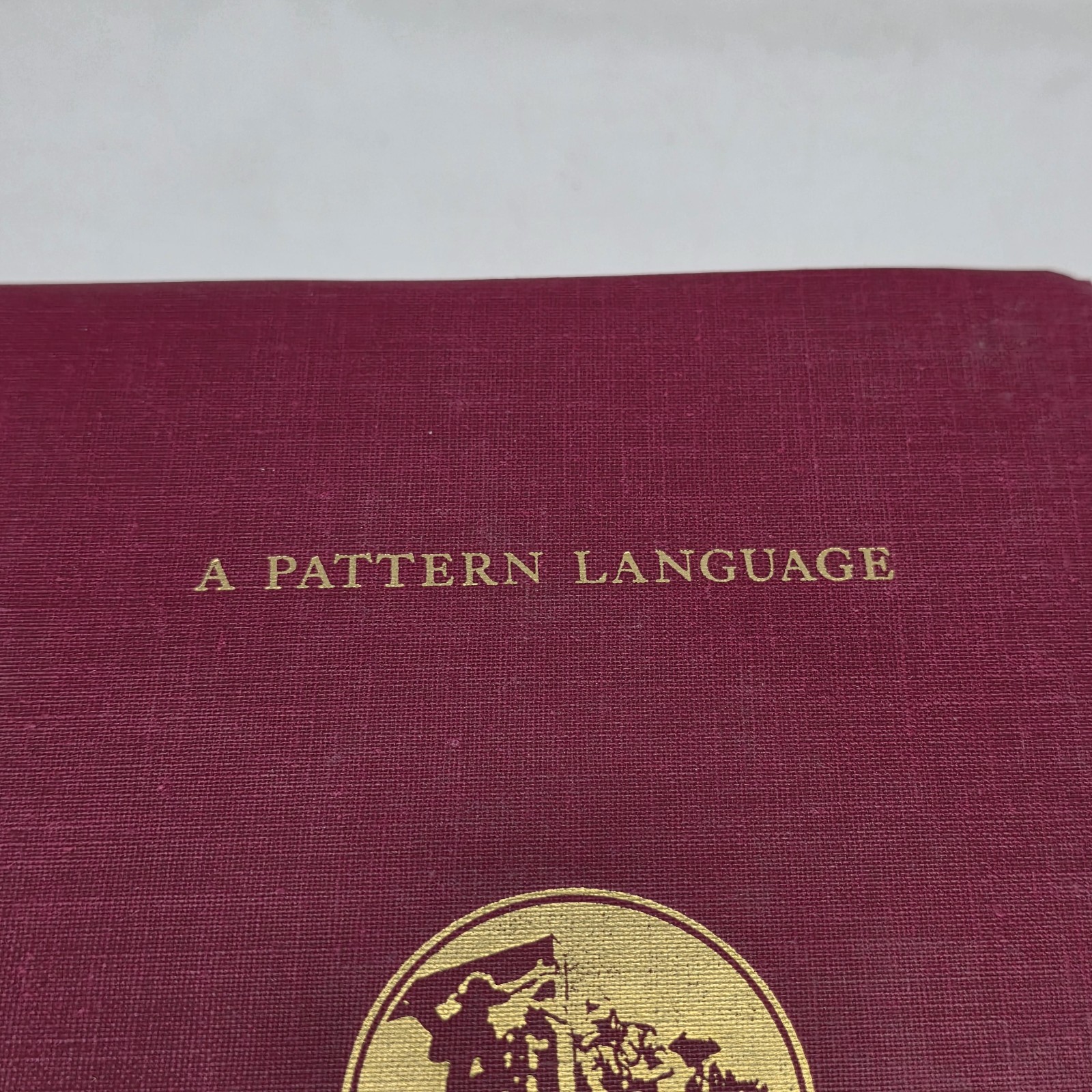 A PATTERN LANGUAGE : TOWNS, BUILDINGS, CONSTUCTION (1977, HC)- OXFORD UNIV PRESS