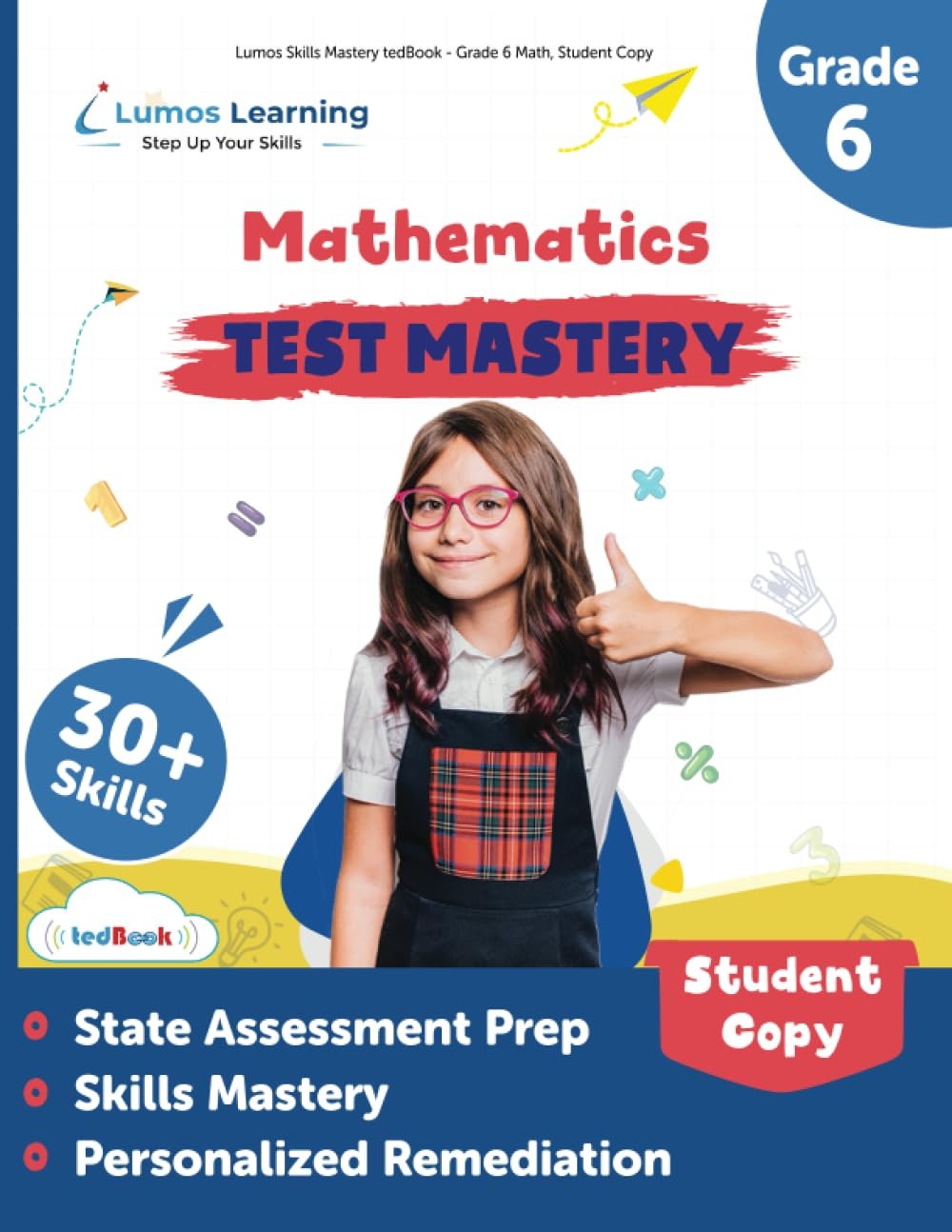 Lumos Skills Mastery tedBook – Grade 6 Math, Student Copy: Standards-based M…