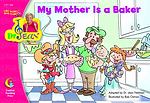 My Mother Is A Baker; Sing Along & Re- Dr Jean Feldman, 9781591984511, paperback