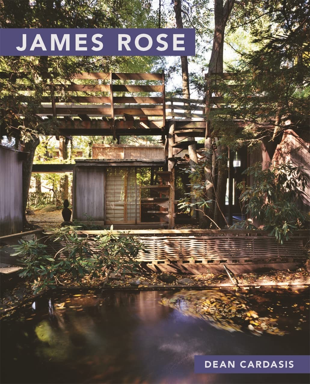 James Rose (Masters of Modern Landscape Design)