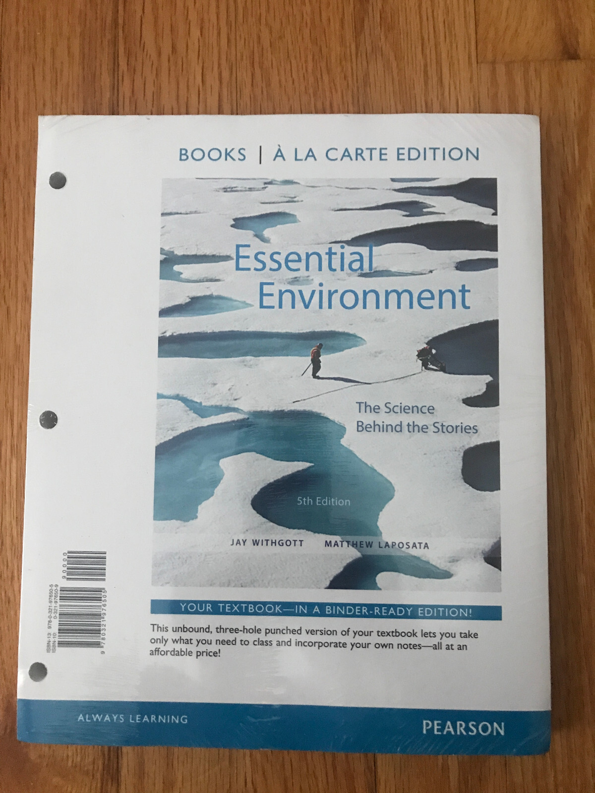 Essential Environment: The Science Loose Leaf, by Jay Withgott SEALED in plastic