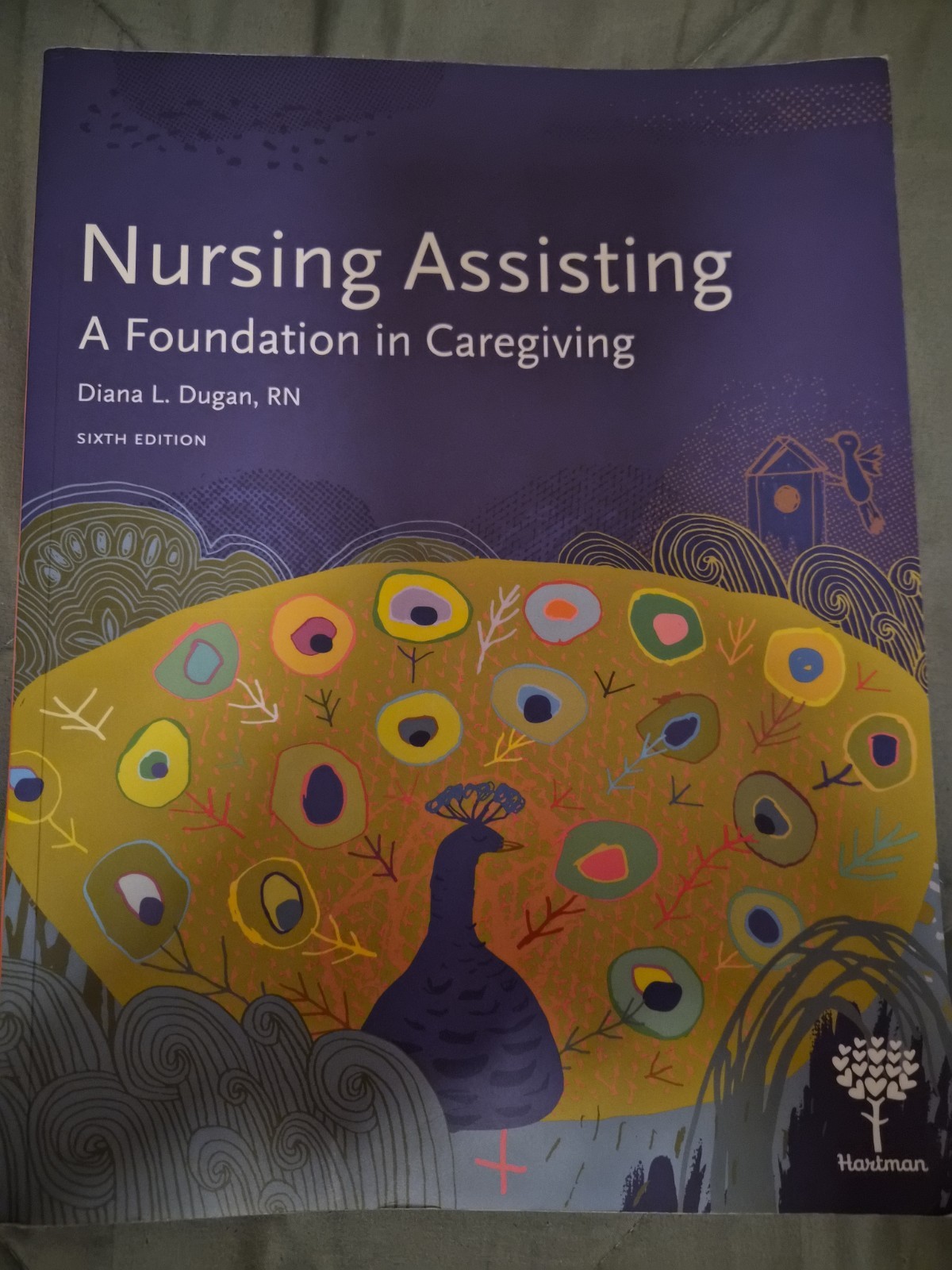 Nursing Assisting: A Foundation in Caregiving. Sixth Ed. – Good
