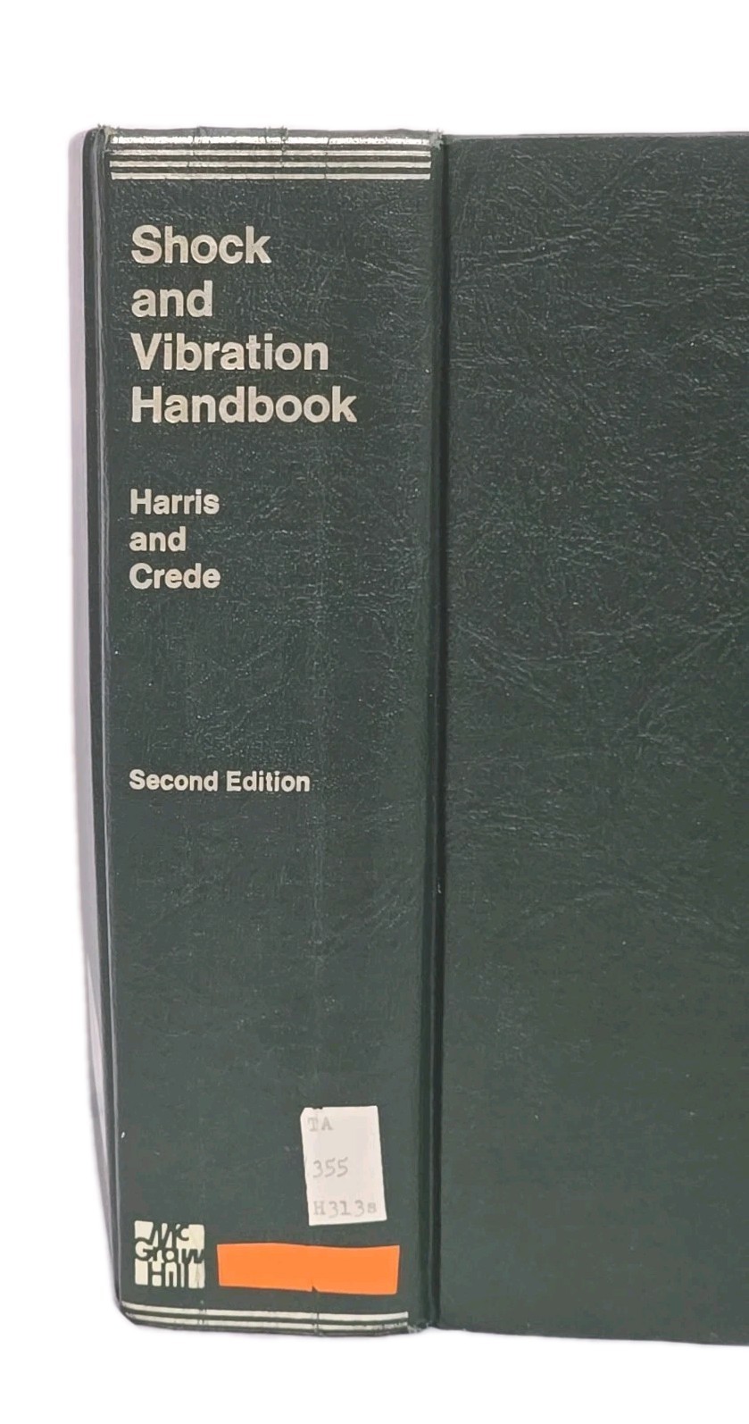 Shock and Vibration Handbook Harris & Crede 2nd Edition 1976 Engineering HC