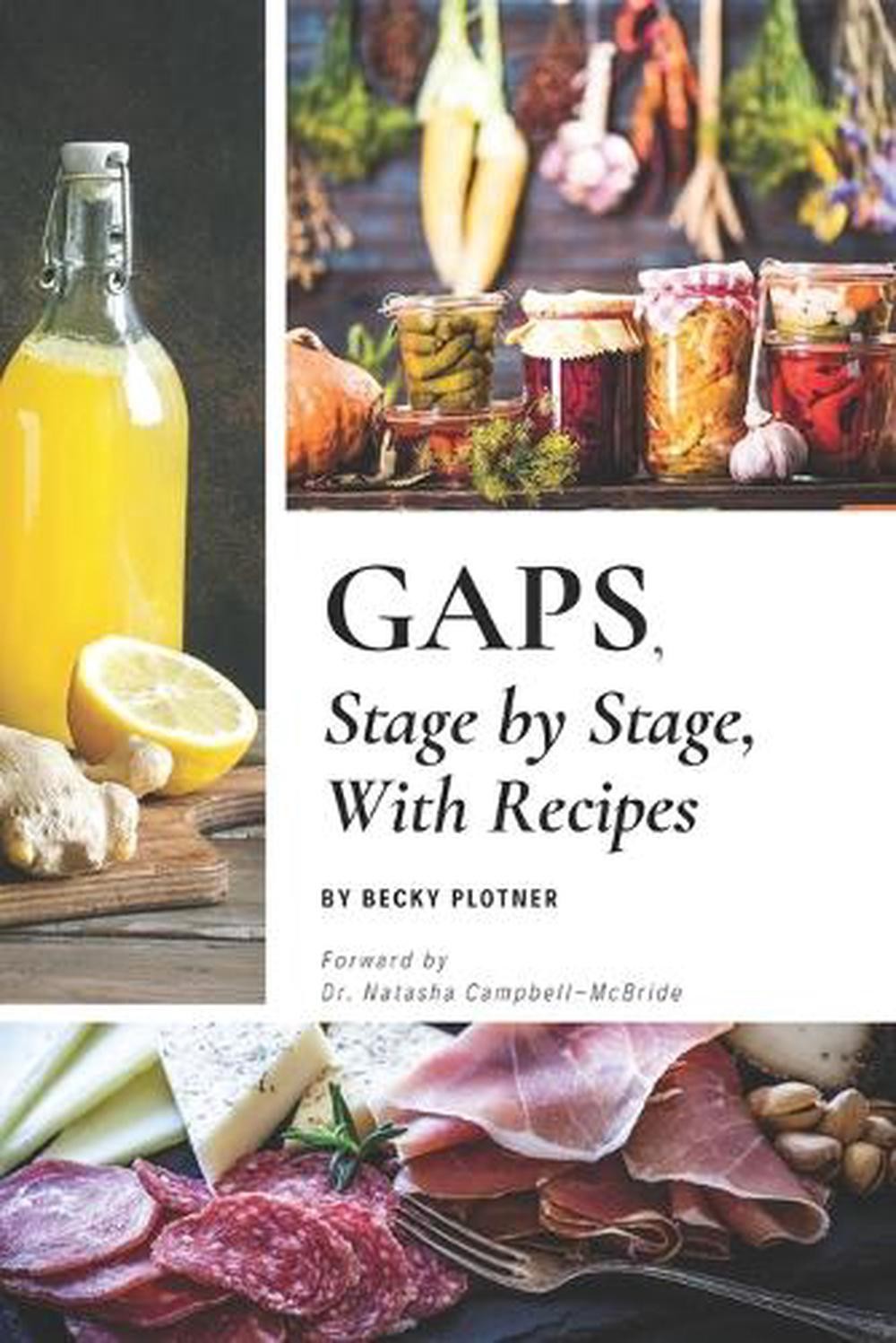 GAPS, Stage by Stage, With Recipes by Becky Plotner (English) Paperback Book