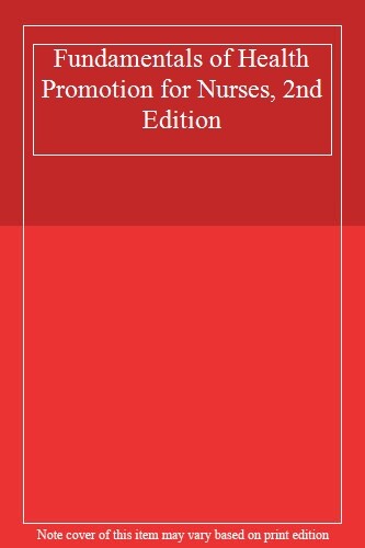 Fundamentals of Health Promotion for Nurses