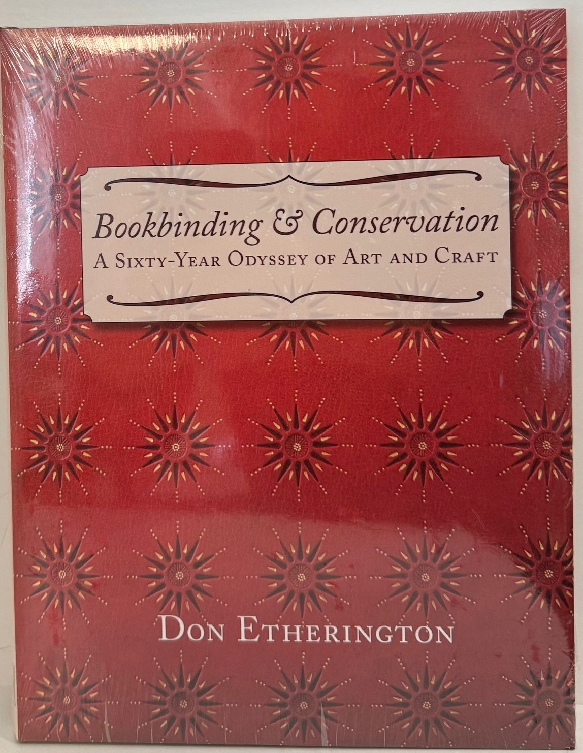 Bookbinding & Conservation: A Sixty-Year Odyssey of Art and Craft in shrinkwrap