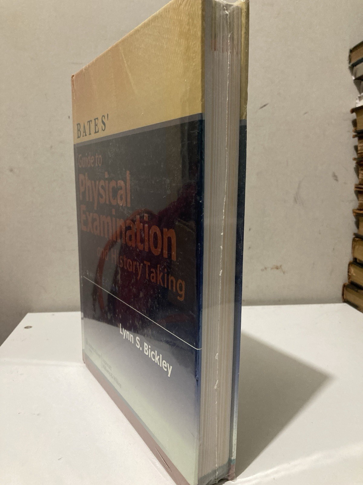 Bates’ Guide to Physical Examination and History Taking by Lynn S. Bickley…NEW