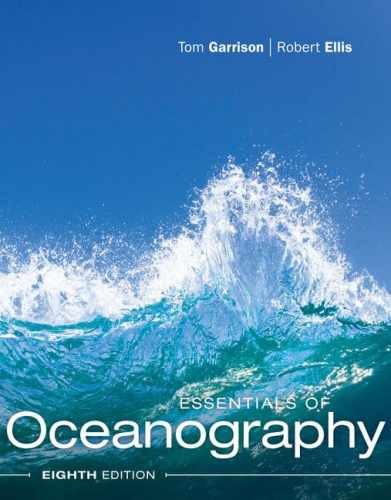 Essentials of Oceanography – Paperback, by Garrison Tom; Ellis – Very Good