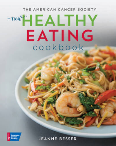 The American Cancer Society New Healthy Eating Cookbook (Healt – VERY GOOD