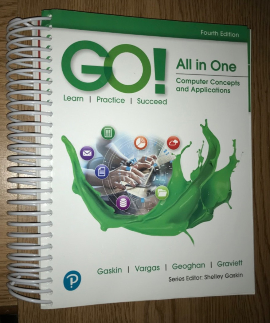 GO! ALL IN ONE BOOK COMPUTER CONCEPTS AND APPLICATIONS 4th EDITION TEXTBOOK