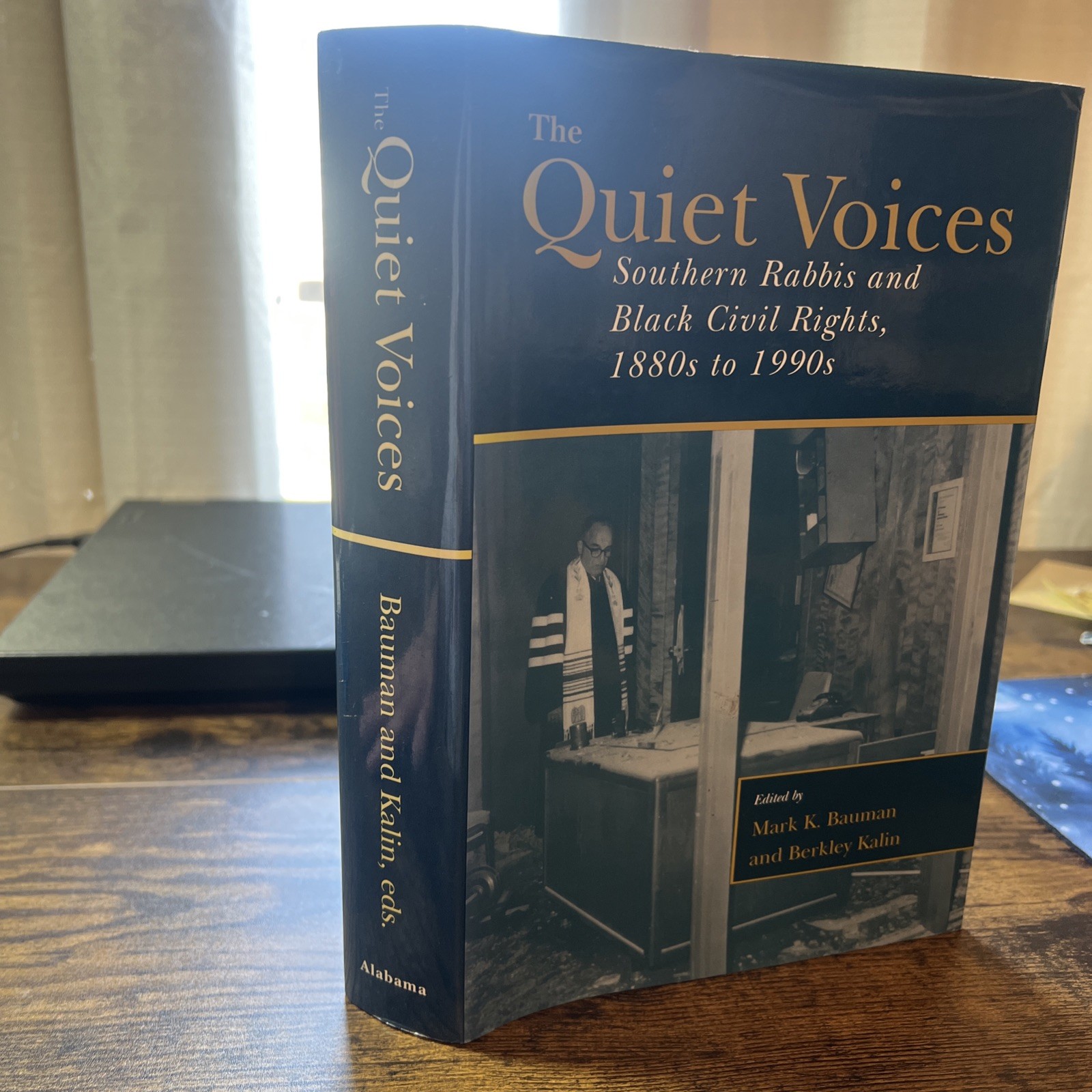 The Quiet Voices: Southern Rabbis & Black Civil Rights Mark Bauman 1997 – SIGNED
