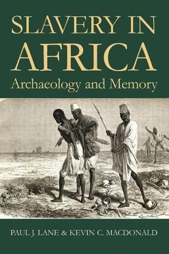 Slavery in Africa – 9780197264782