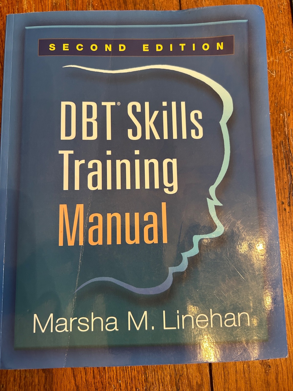 DBT Skills Training Manual, Second Edition – pbk – by Marsha M. Linehan