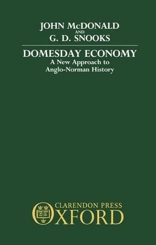 Domesday Economy by John McDonald, G. D. Snooks – 9780198285243
