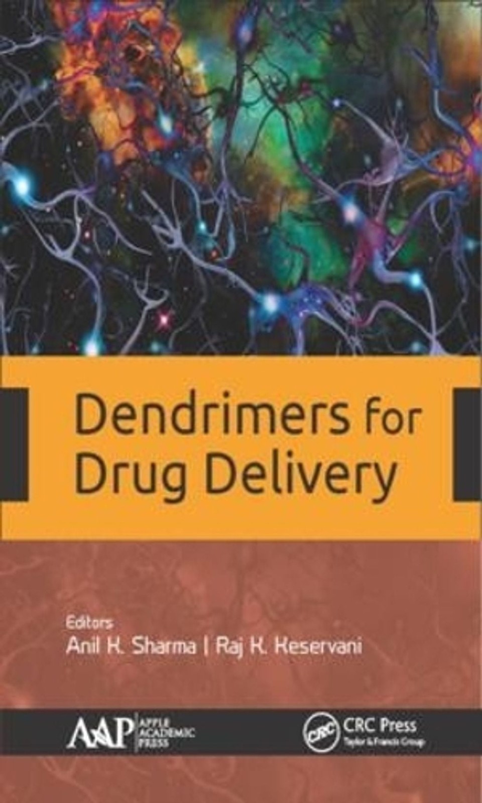 Dendrimers for Drug Delivery by Anil K. Sharma (English) Hardcover Book