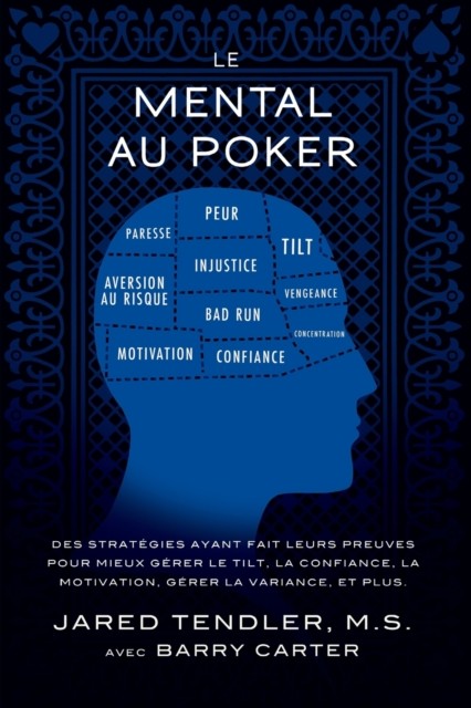 Tendler – Le Mental Au Poker Des stratgies ayant fait leurs preuves – X555z