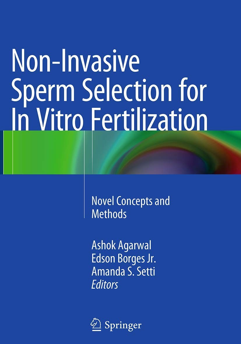 Non-Invasive Sperm Selection for In Vitro Fertilization: Novel Concepts and Meth