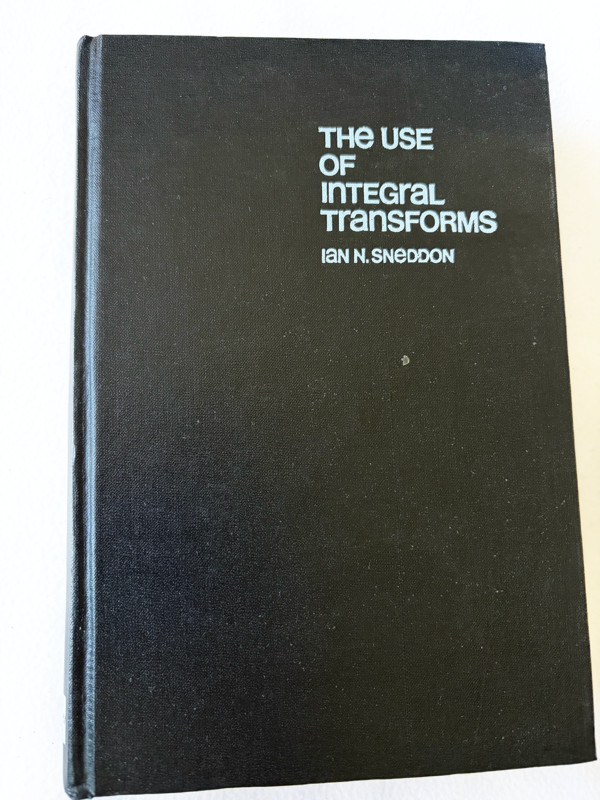 1972 HC The Use of Integral Transforms by Ian N. Sneddon