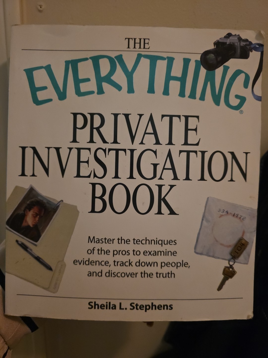 2008 The Everything Private Investigation Book The Ultimate Guide #1 Perfect Con