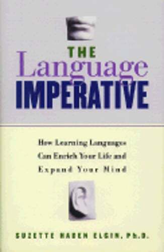 The Language Imperative by Suzette Haden Elgin: Used