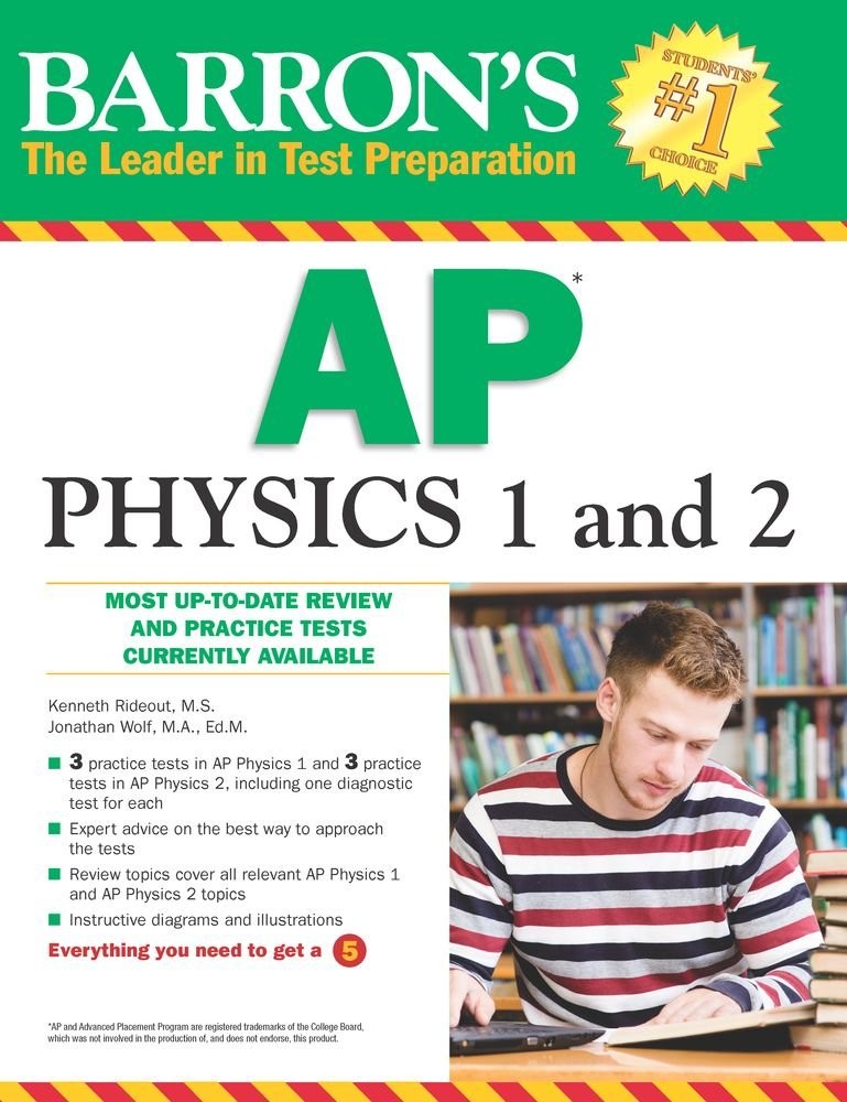 Barron’s AP Physics 1 and 2