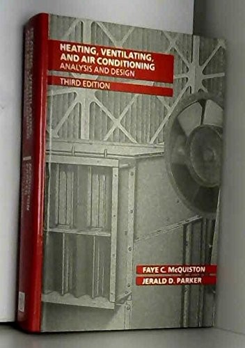 Heating, Ventilating, and Air Conditioning: Analysis and Design