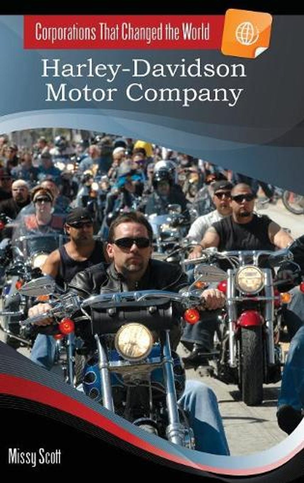 Harley-Davidson Motor Company by Missy Scott (English) Hardcover Book
