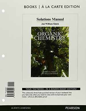 Student Solutions Manual for Organic – Loose Leaf, by Wade Leroy; Simek – Good