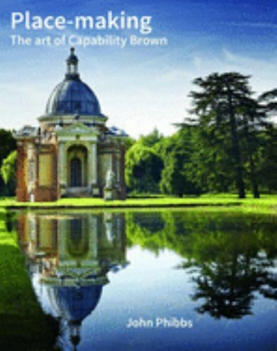 Place-making: The Art of Capability Brown by