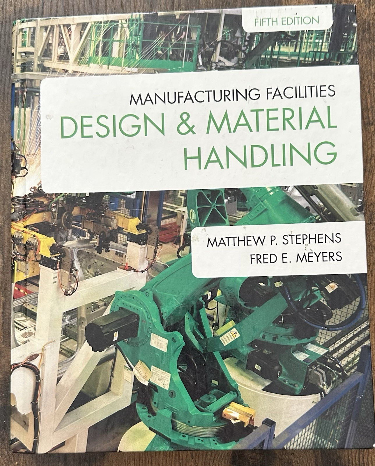 Manufacturing Facilities Design Material Handling 5th Ed ISBN 9781557536501