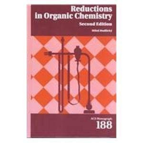 Oxidations in Organic Chemistry/Reductions in Organic Chemistry M