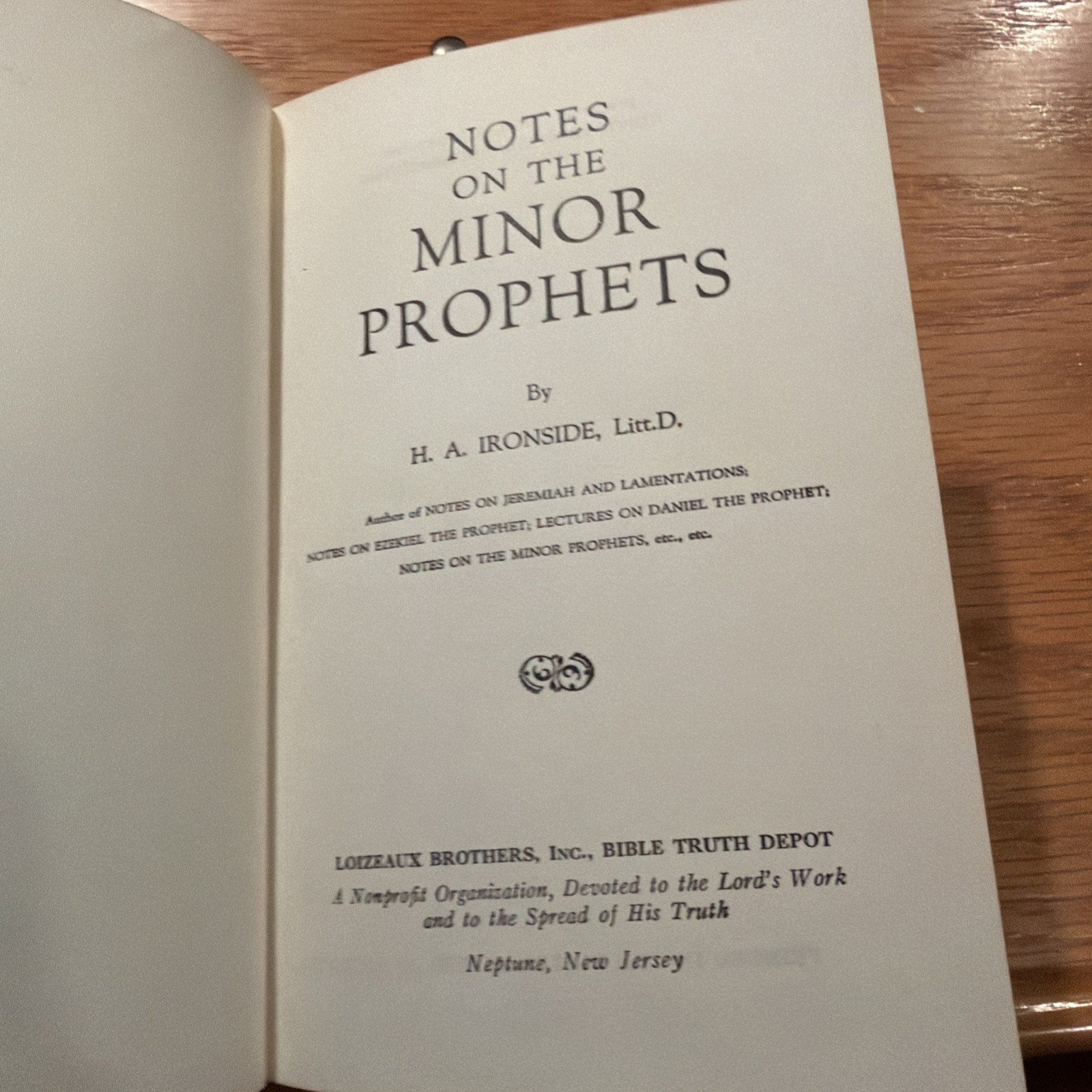 Notes on The Minor Prophets: H.A. Ironside Sixth Edition 1955 with Dust Cover