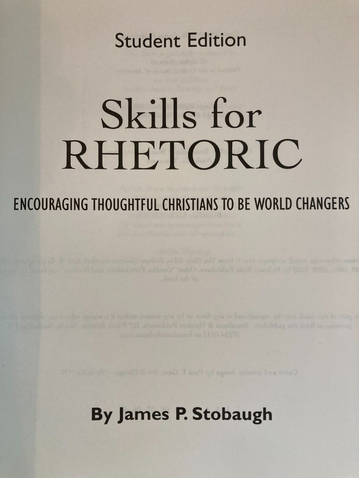Skills for Rhetoric – Student Edition By James P. Stobaugh c2005 PB New!