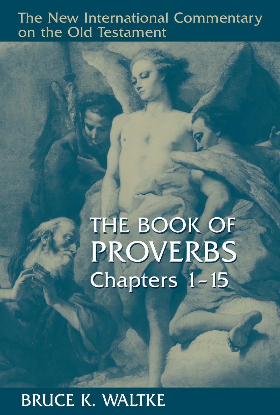 The Book Of Proverbs: Chapters 1-15. (New International Commentary on the Ol…