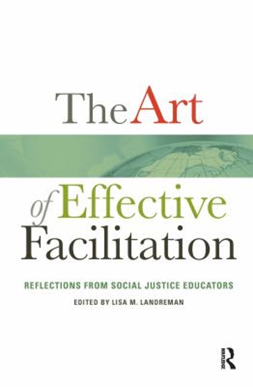 The Art of Effective Facilitation : Reflections from Social Justi