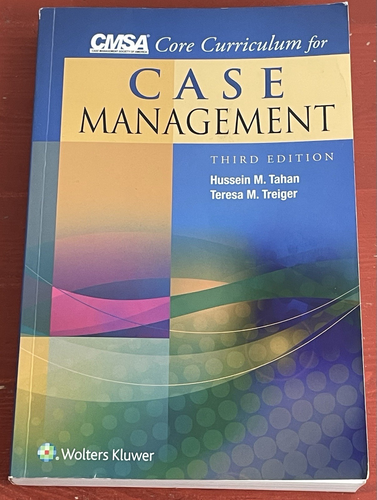 CSMA Core Curriculum for Case Management Third Edition PB Tahan & Treiger 2017