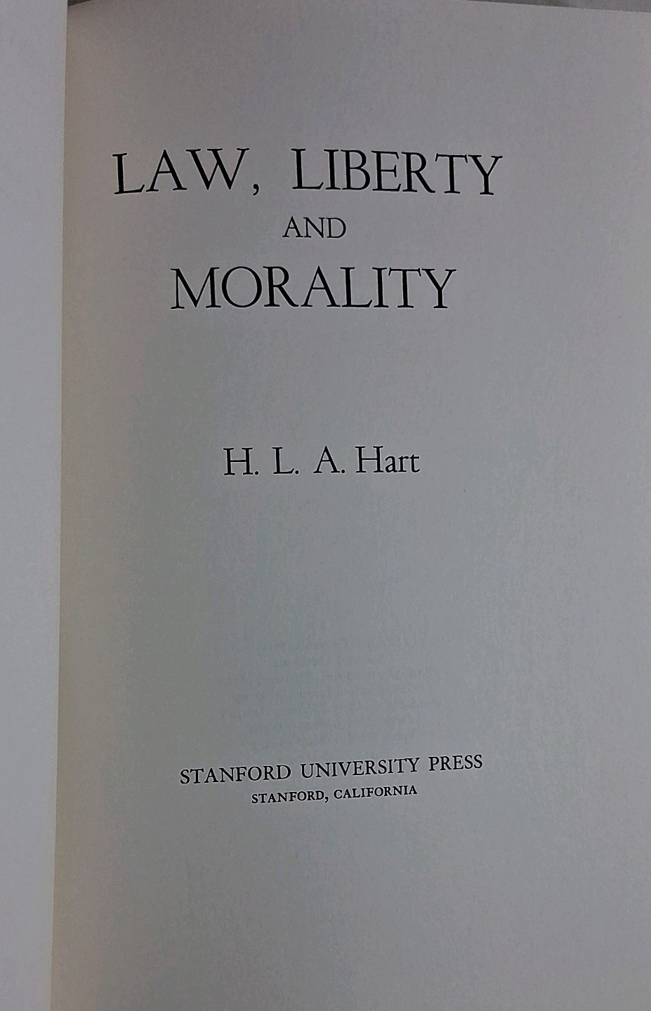Law, Liberty and Morality Paperback H. L. A. Hart Stanford University Press 1973