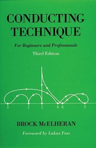 Conducting Technique: For Beginners and Professionals Book – Spiral-bound – GOOD