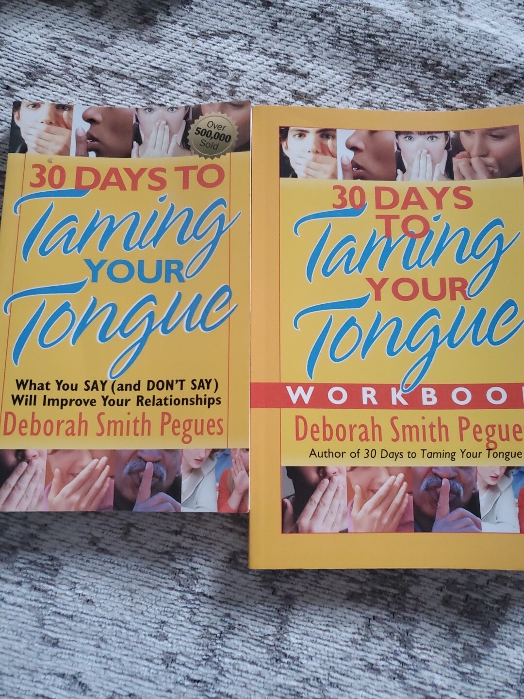 30 Days to Taming Your Tongue: What You Say (and Don’t Say) Incls Workbook