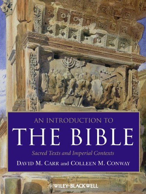 An Introduction to the Bible : Sacred Texts and Imperial Contexts