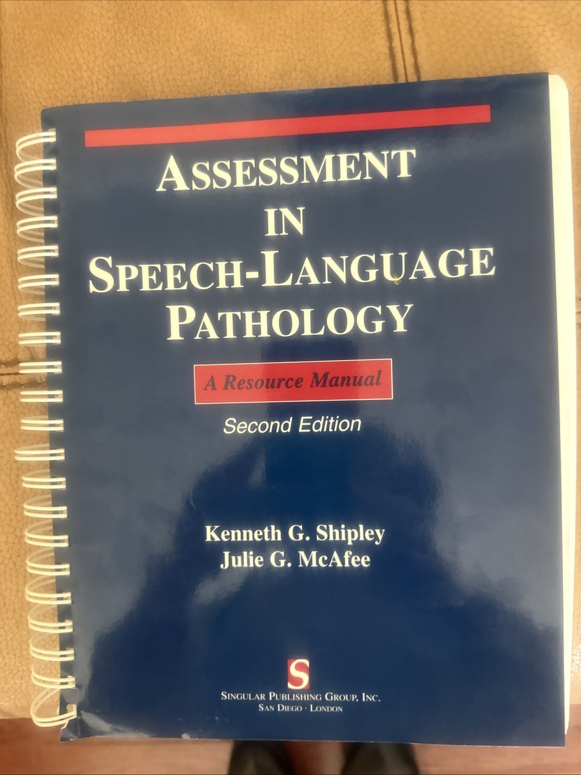 Assessment In Speech Language Pathology by Kenneth G Shipley