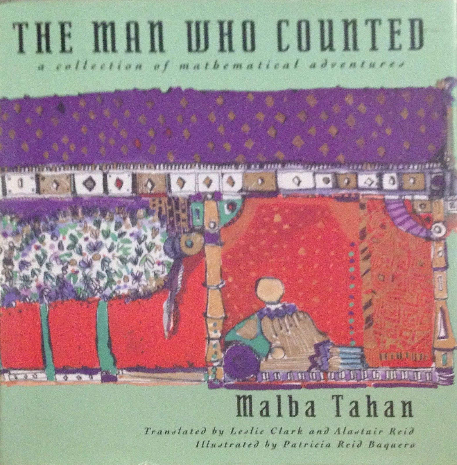 The Man Who Counted: A Collection of Mathematical Adventures – Baquero, Patr…